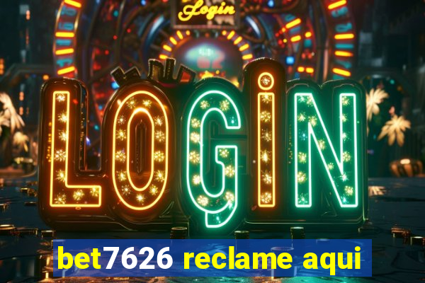 bet7626 reclame aqui